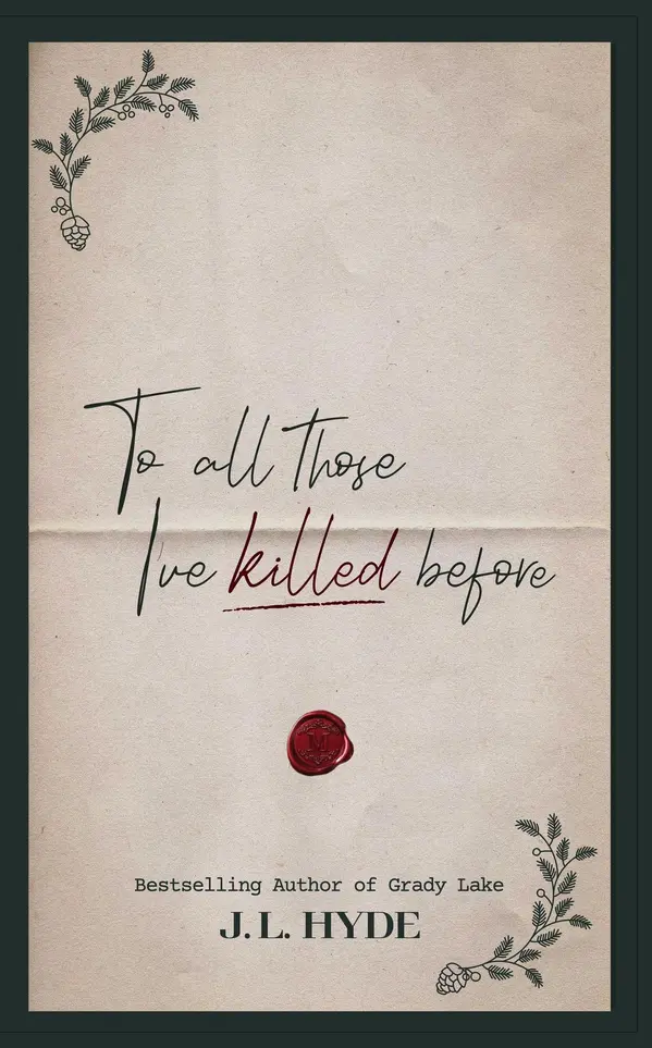 To All Those I've Killed Before by J. L. Hyde cover