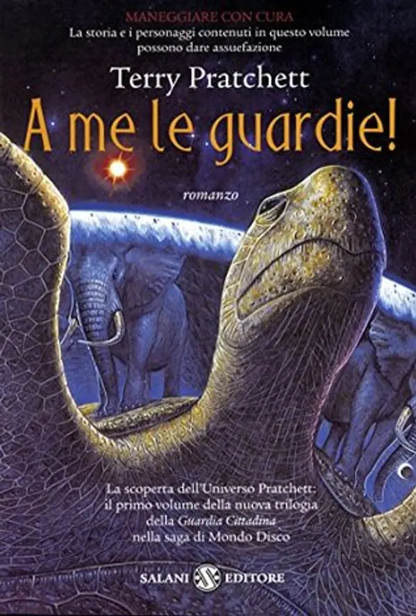 A me le guardie! (Ciclo della guardia) (Italian Edition) by Terry Pratchett cover