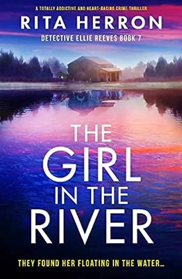 The Girl in the River (Detective Ellie Reeves #7) by Rita Herron cover