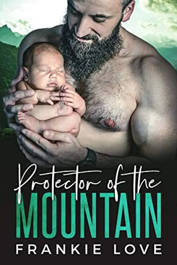 Protector of the Mountain (The Mountain Men of Fox Hollow, #2) by Frankie Love cover