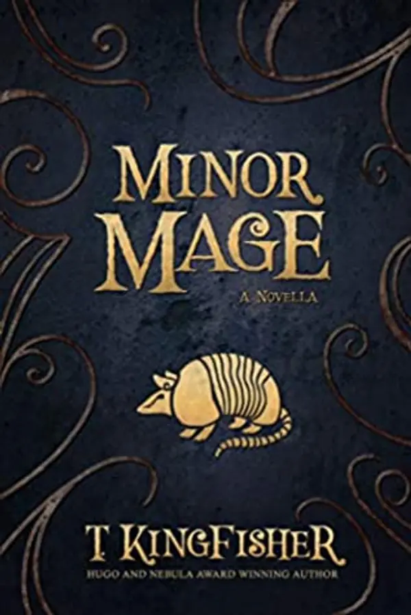 Minor Mage by T. Kingfisher cover