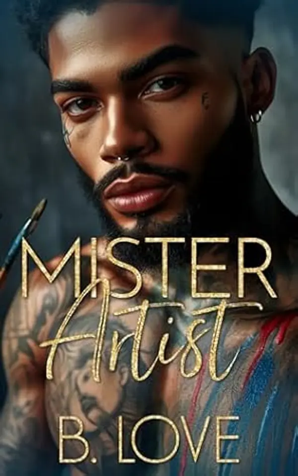Mister Artist (The Mister Series Book 12) by B. Love cover