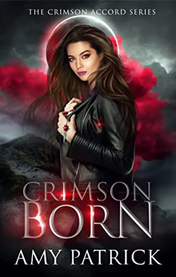Crimson Born (The Crimson Accord, #1) by Amy Patrick cover