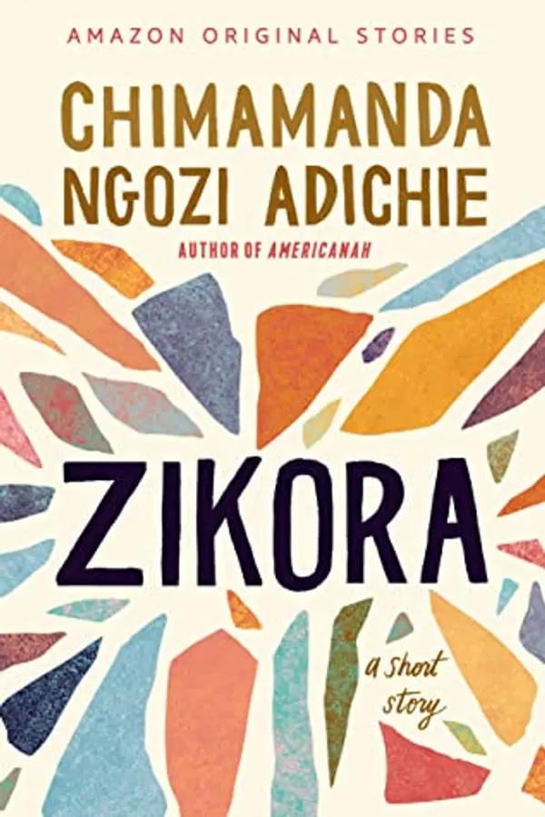 Zikora by Chimamanda Ngozi Adichie cover