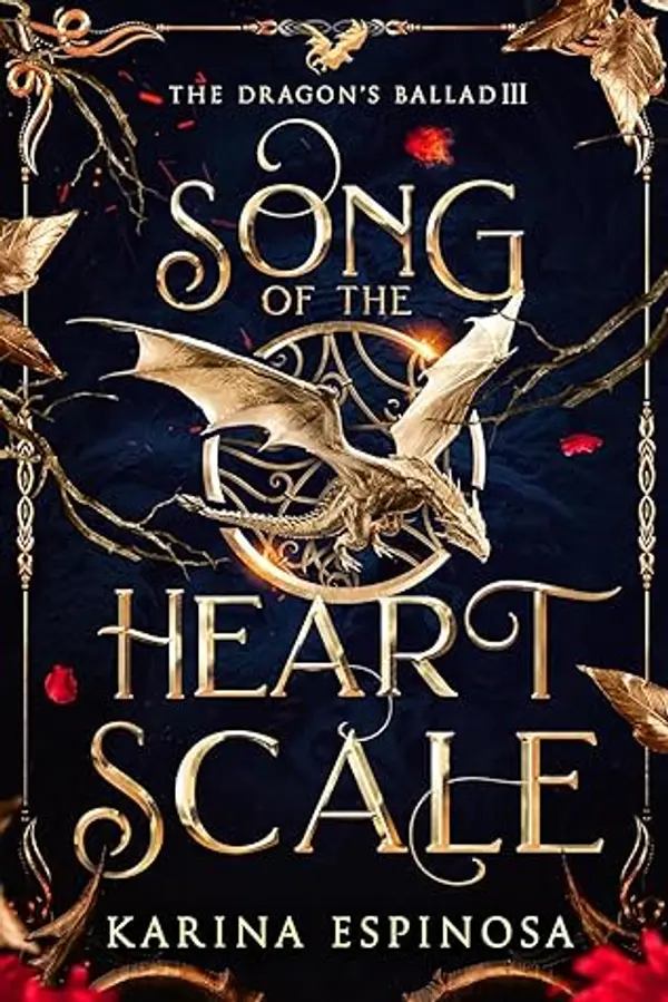 Song of the Heart Scale (The Dragon's Ballad #3) by Karina Espinosa cover