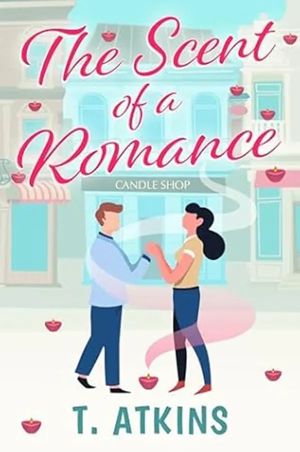 The Scent of a Romance by T. Atkins cover