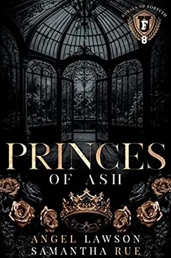 Princes of Ash (Royals of Forsyth University, #8) by Angel Lawson cover