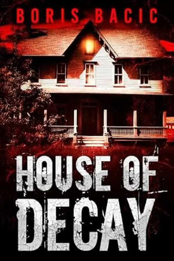 House of Decay by Boris Bacic cover