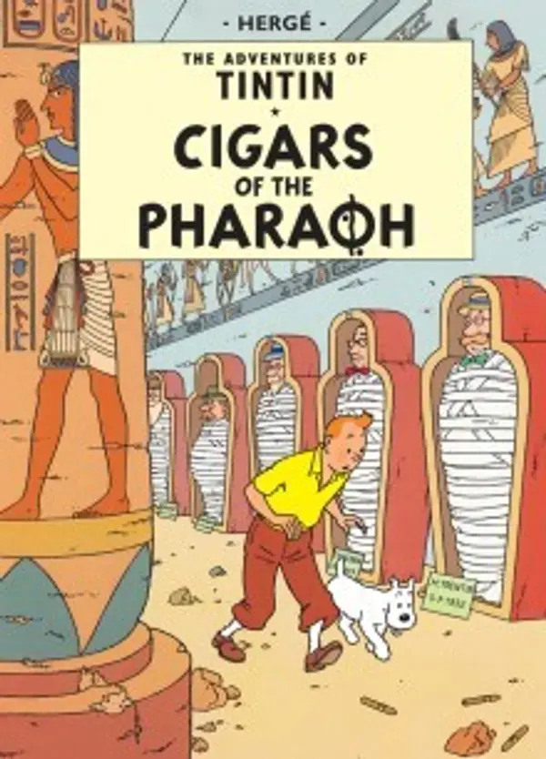 Cigars of the Pharaoh (Tintin #4) by Hergé cover