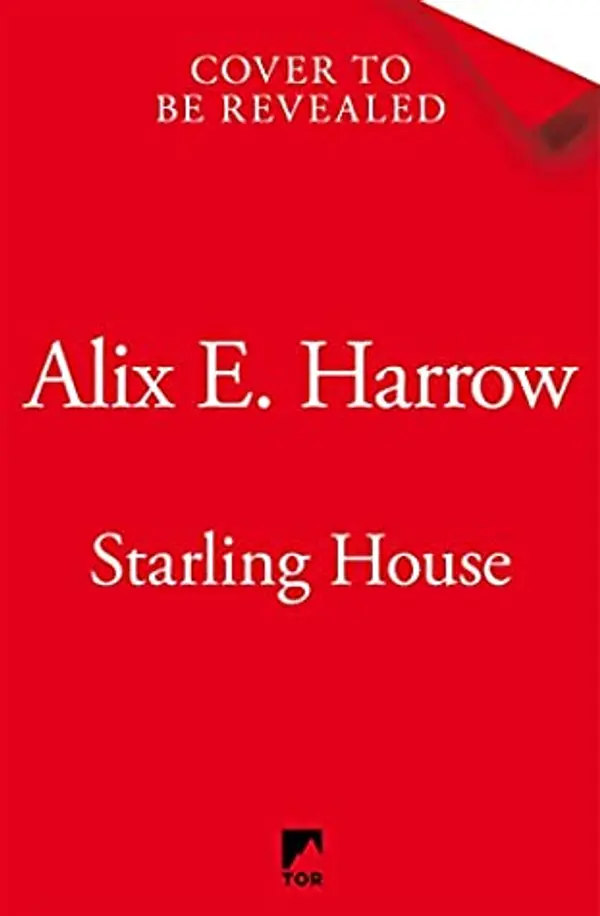 Starling House by Alix E. Harrow cover