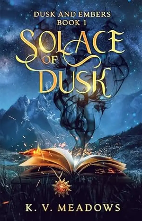 Solace of Dusk (Dusk and Embers Book 1) by K. V. Meadows cover
