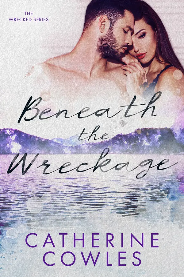 Beneath the Wreckage (Wrecked, #5) by Catherine Cowles cover