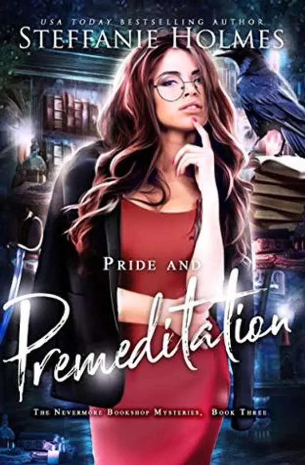 Pride and Premeditation (Nevermore Bookshop Mysteries, #3) by Steffanie Holmes cover