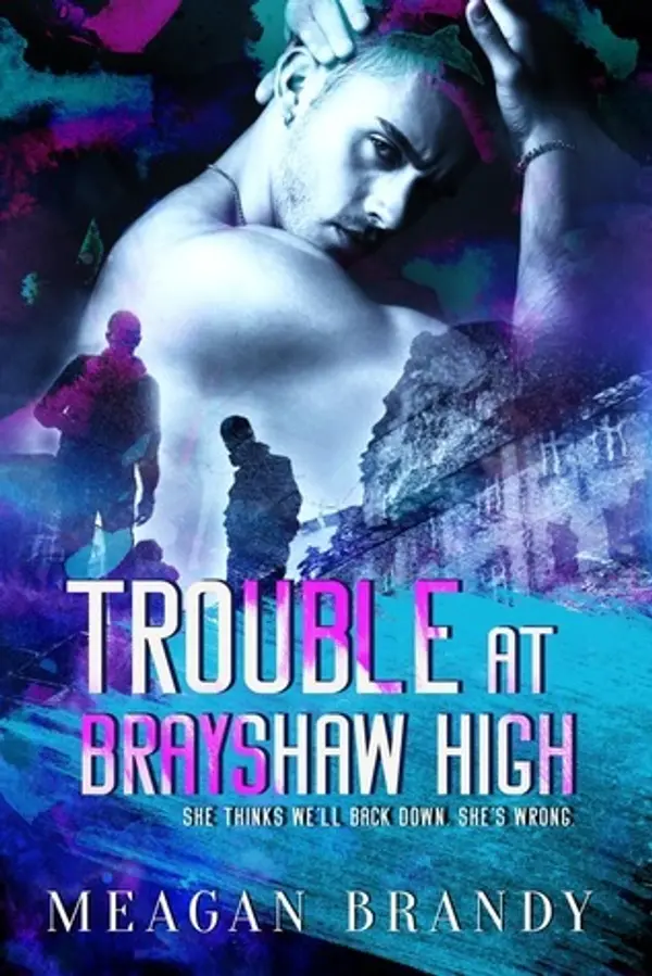 Trouble at Brayshaw High by Meagan Brandy cover