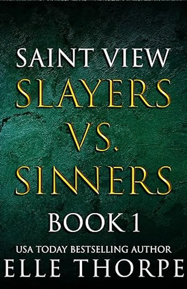 Wife Number One (Saint View Slayers vs. Sinners, #1) by Elle Thorpe cover