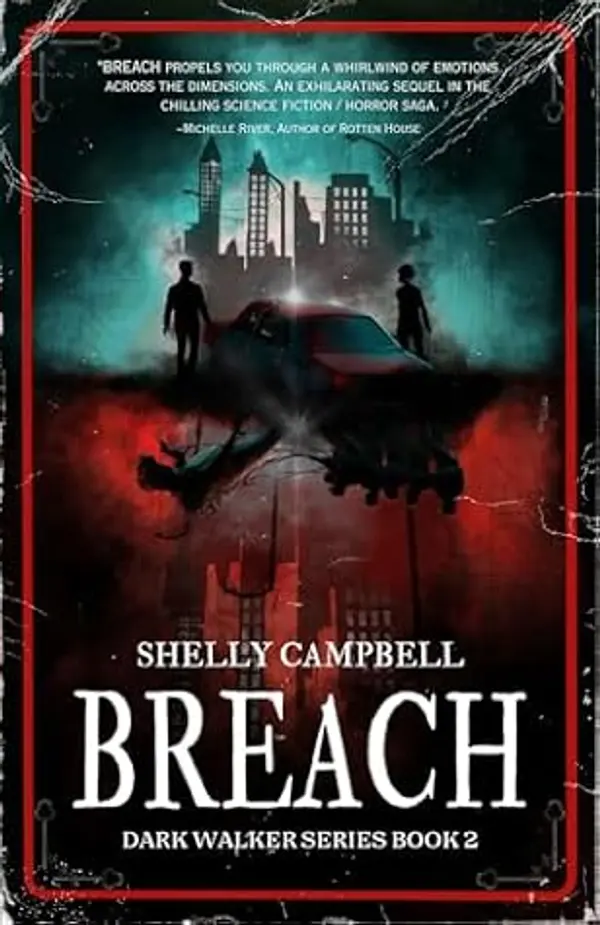 Breach  (Dark Walker #2) by Shelly   Campbell cover