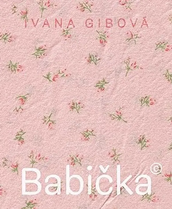 Babička© by Ivana Gibová cover