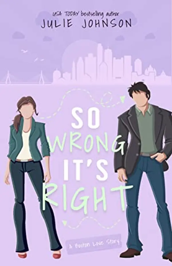 So Wrong It's Right by Julie Johnson cover
