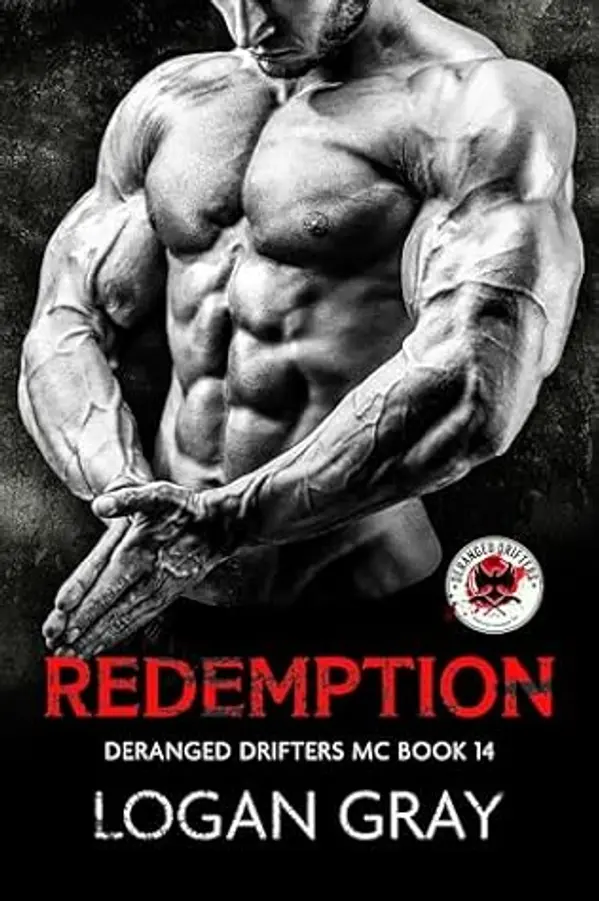 Redemption: Deranged Drifters MC Book 14 by Logan  Gray cover