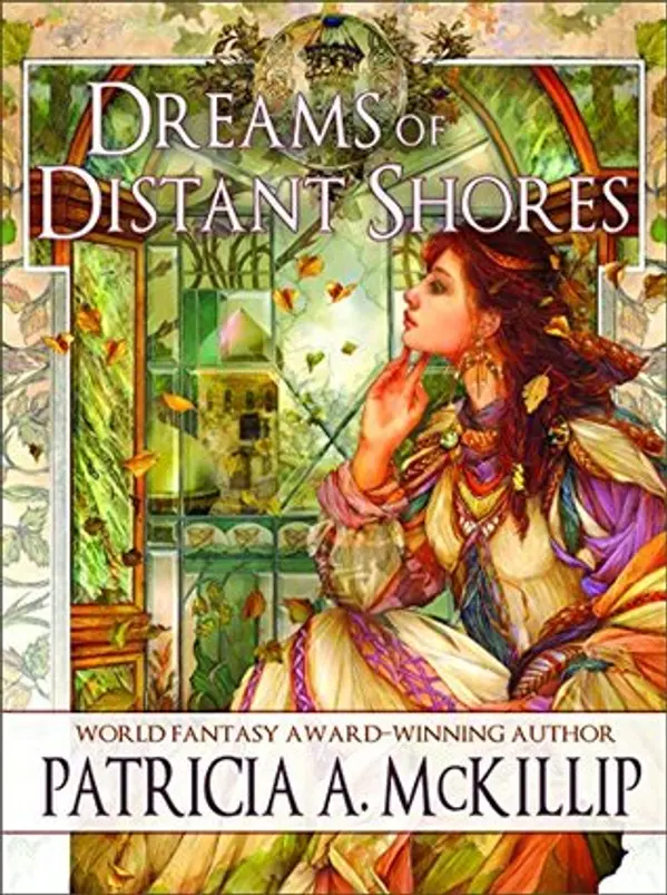 Dreams of Distant Shores by Patricia A. McKillip cover