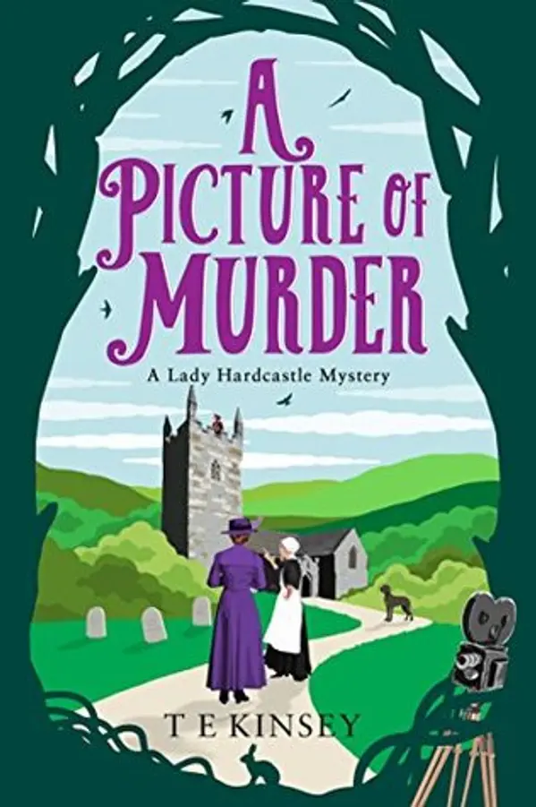 A Picture of Murder (Lady Hardcastle Mysteries, #4) by T.E. Kinsey cover