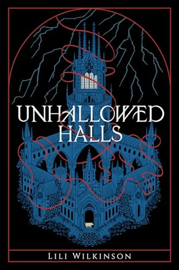 Unhallowed Halls by Lili Wilkinson cover