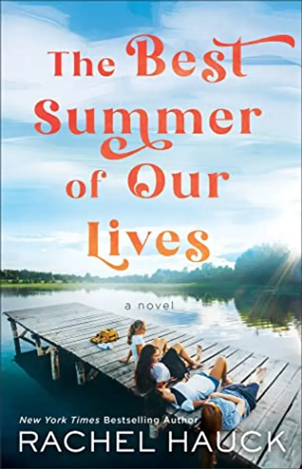 The Best Summer of Our Lives by Rachel Hauck cover