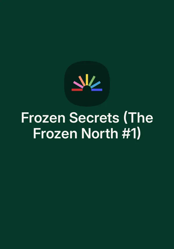 Frozen Secrets (The Frozen North #1) by Marisa Phillips cover