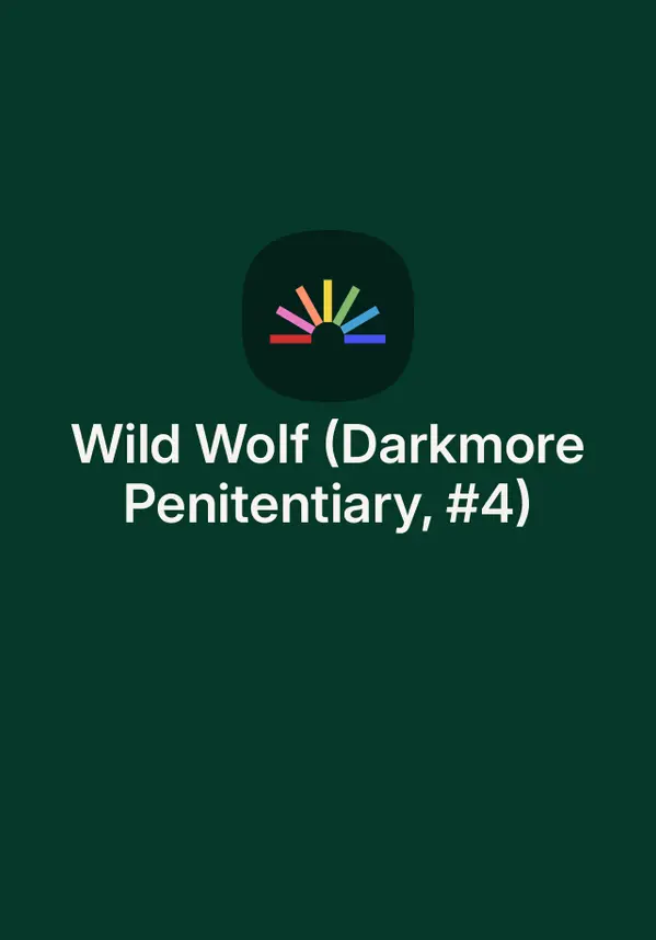 Wild Wolf (Darkmore Penitentiary, #4) by Caroline Peckham cover