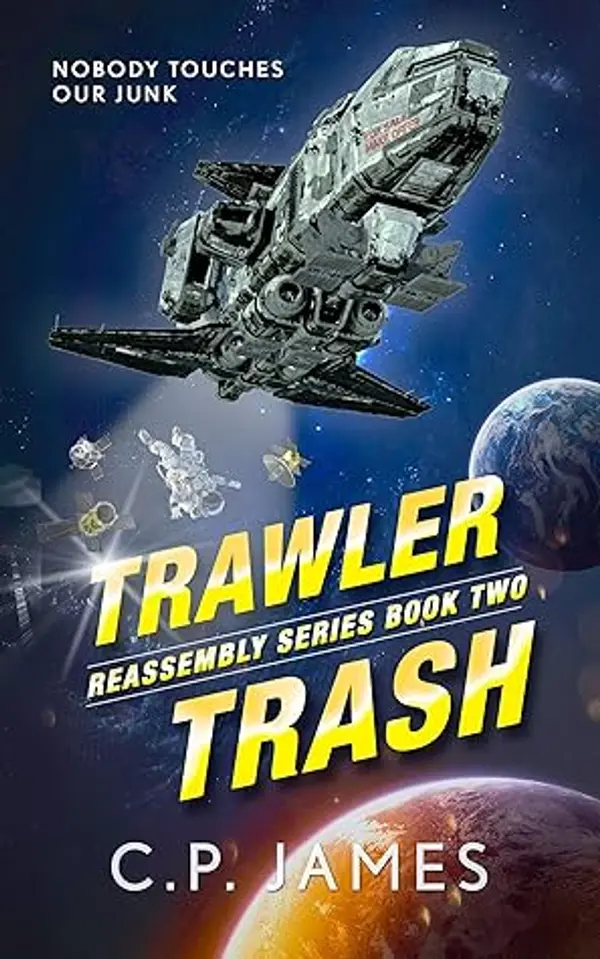 Trawler Trash (Reassembly, #2) by C.P.  James cover
