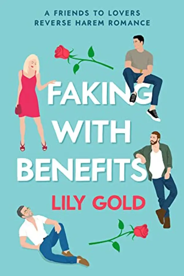 Faking with Benefits by Lily Gold cover