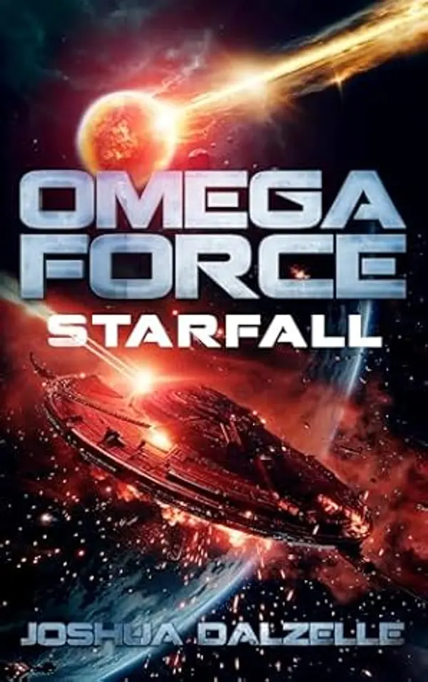 Starfall  (Omega Force #16) by Joshua Dalzelle cover