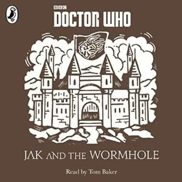 Jak and the Wormhole (A Time Lord Fairy Tale #6) by Justin Richards cover