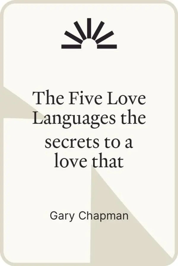 The Five Love Languages the secrets to a love that by Gary Chapman cover