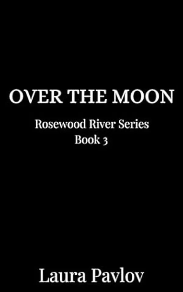 Over the Moon by Laura Pavlov cover