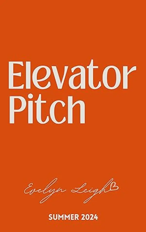 Elevator Pitch (Hapless In Love #1) by Evelyn    Leigh cover