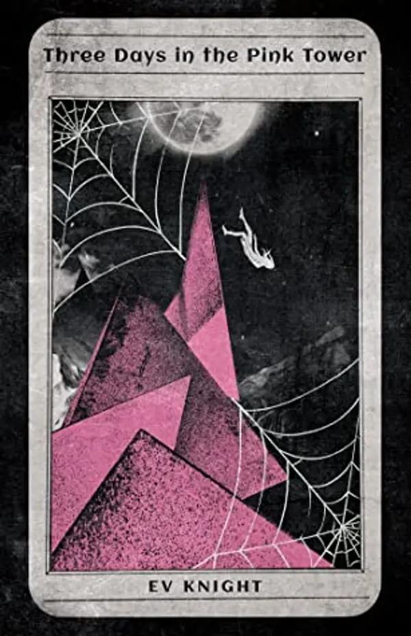 Three Days in the Pink Tower by E.V. Knight cover