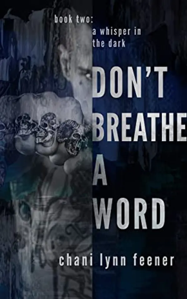 Don't Breathe a Word (A Whisper in the Dark #2) by Chani Lynn Feener cover
