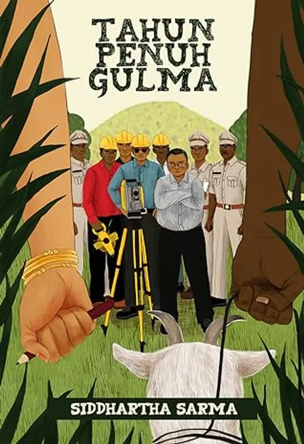 Tahun Penuh Gulma by Siddhartha Sarma cover