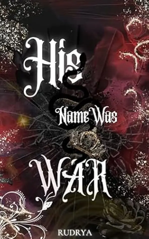 His name was war by Rudrya cover