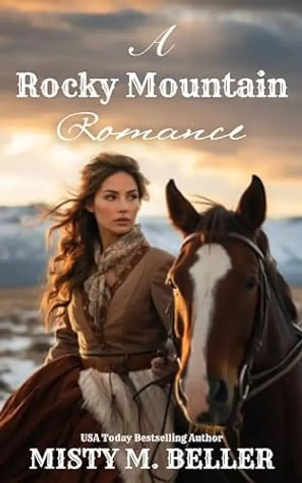 A Rocky Mountain Romance (Wyoming Mountain Tales (Expanded) Book 2) by Misty M. Beller cover