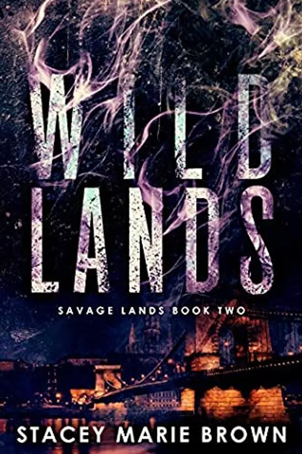 Wild Lands (Savage Lands, #2) by Stacey Marie Brown cover