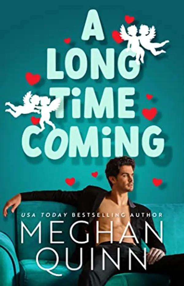 A Long Time Coming (Cane Brothers #3) by Meghan Quinn cover