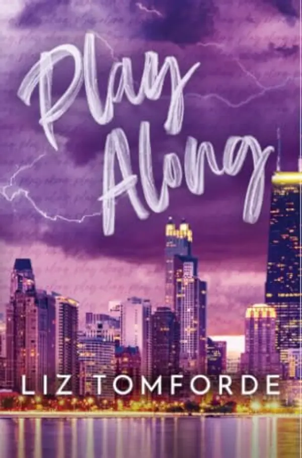 Play Along (Windy City, #4) UK Edition by Liz Tomforde cover