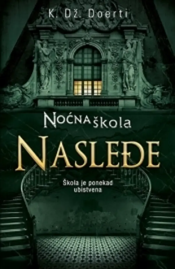 Noćna škola - Nasleđe (Noćna škola, #2) by C.J. Daugherty cover