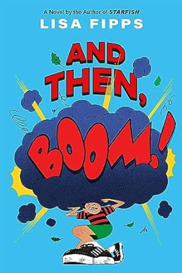 And Then, Boom! by Lisa Fipps cover