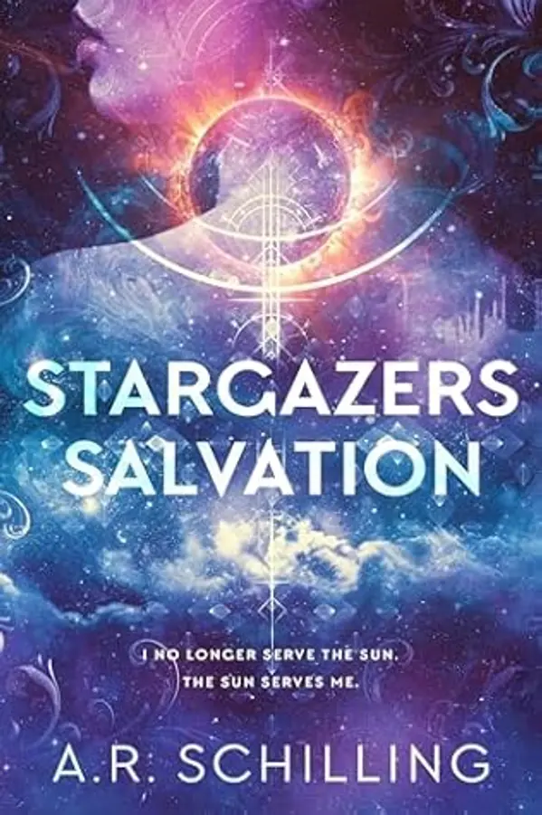 Stargazers Salvation (The Heiress to Nothing Book 1) by A.R. Schilling cover