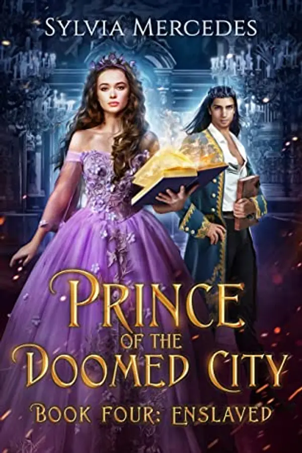 Enslaved (Prince of the Doomed City #4) by Sylvia Mercedes cover