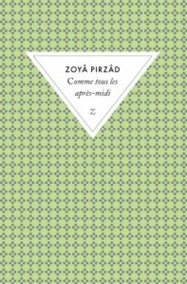 Comme tous les après-midi by Zoya Pirzad cover