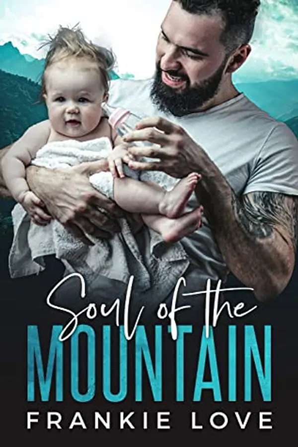 Soul of the Mountain (The Mountain Men of Fox Hollow, #3) by Frankie Love cover